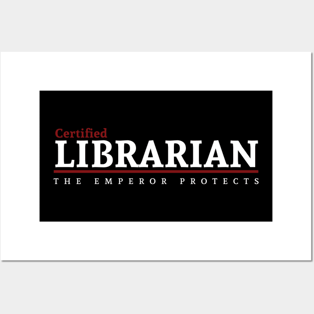 Certified - Librarian Wall Art by Exterminatus